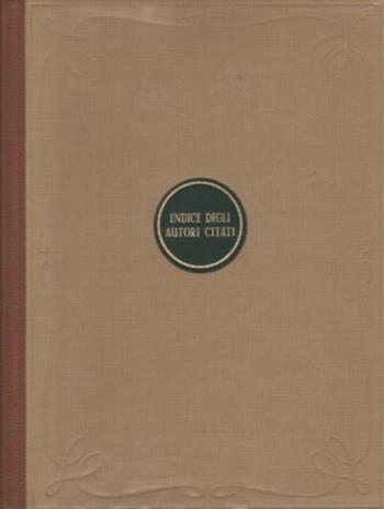 Grande dizionario della lingua italiana. Indice degli autori citati  - Libro UTET 2004, Grande dizionario della lingua italiana | Libraccio.it