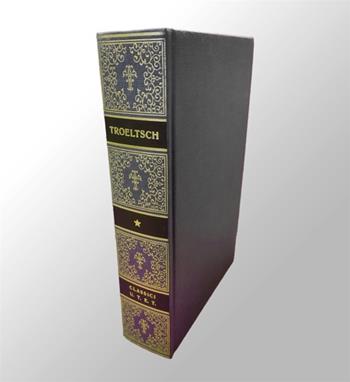 Scritti scelti - Ernst Troeltsch - Libro UTET 2005, Classici della filosofia | Libraccio.it