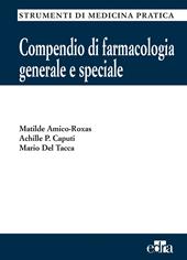 Compendio di farmacologia generale e speciale