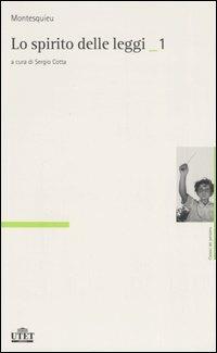 Lo spirito delle leggi - Charles L. de Montesquieu - Libro UTET 2005, Classici del pensiero | Libraccio.it