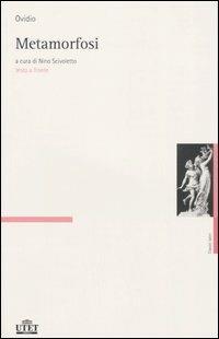 Metamorfosi. Testo latino a fronte - P. Nasone Ovidio - Libro UTET 2006, Classici latini | Libraccio.it