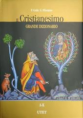 Dizionario del cristianesimo vol. 1-2. Ediz. lusso
