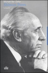 Shimon Peres. La biografia - Michael Bar-Zohar - Libro UTET 2007 | Libraccio.it