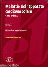 Malattie dell'apparato cardiovalscolare del cane e del gatto