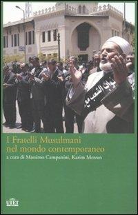 I Fratelli Musulmani nel mondo contemporaneo  - Libro UTET 2010 | Libraccio.it