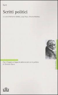 Scritti politici - Immanuel Kant - Libro UTET 2010, Classici del pensiero | Libraccio.it