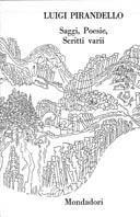 Saggi, poesie, scritti vari - Luigi Pirandello - Libro Mondadori, Classici contemporanei italiani | Libraccio.it