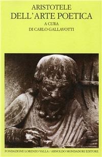 Dell'arte poetica - Aristotele - Libro Mondadori 1990, Scrittori greci e latini | Libraccio.it
