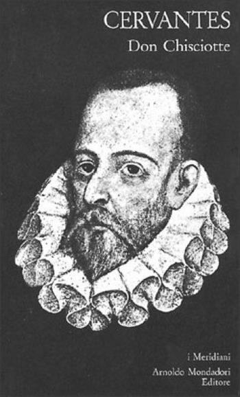 Don Chisciotte della Mancia - Miguel de Cervantes - Libro Mondadori 1991, I Meridiani | Libraccio.it