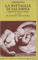 Le storie. Libro 8°: La battaglia di Salamina. Testo greco a fronte - Erodoto - Libro Mondadori 1990, Scrittori greci e latini | Libraccio.it