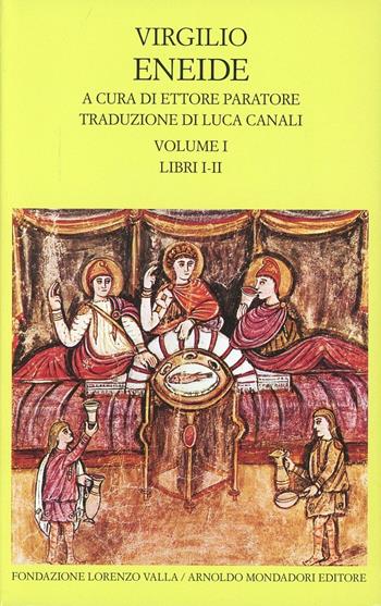 Eneide. Testo originale a fronte. Vol. 1: Libri I-II. - Publio Virgilio Marone - Libro Mondadori 1978, Scrittori greci e latini | Libraccio.it