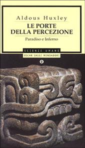 Le porte della percezione-Paradiso e inferno