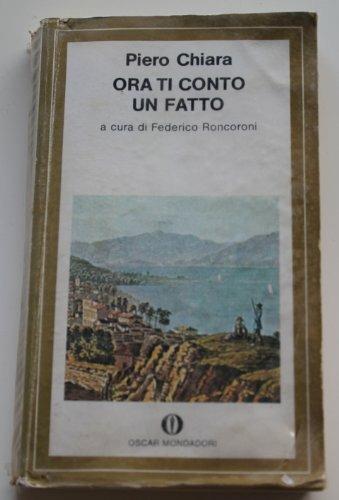 Ora ti conto un fatto - Piero Chiara, RONCORONI - Libro Mondadori Scuola, Letture per la scuola media | Libraccio.it