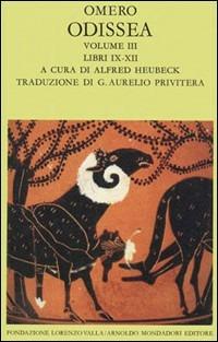 Odissea. Vol. 3: Libri IX-XII - Omero - Libro Mondadori 1992, Scrittori greci e latini | Libraccio.it
