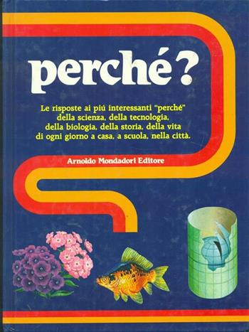 Perché?  - Libro Mondadori 1983, Domande e risposte | Libraccio.it