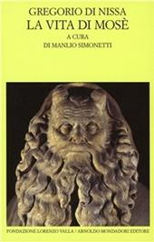 La vita di Mosè. Testo originale a fronte