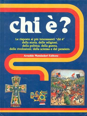 Chi è?  - Libro Mondadori 1985, Domande e risposte | Libraccio.it