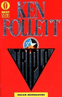 Triplo - Ken Follett - Libro Mondadori 1986, Oscar bestsellers | Libraccio.it