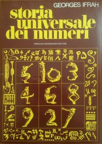 Storia universale dei numeri - Georges Ifrah - Libro Mondadori 1989, Studio | Libraccio.it
