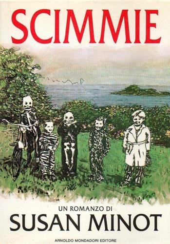 Scimmie - Susan Minot - Libro Mondadori 1987, Omnibus stranieri | Libraccio.it