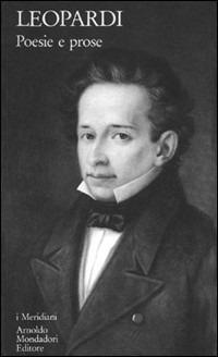 Poesie e prose. Vol. 1 - Giacomo Leopardi - Libro Mondadori 1991, I Meridiani | Libraccio.it