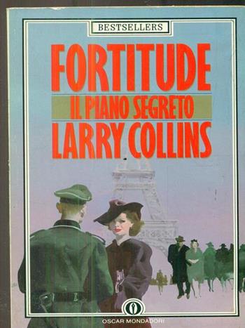 Fortitude - Larry Collins - Libro Mondadori 1987, Oscar bestsellers | Libraccio.it