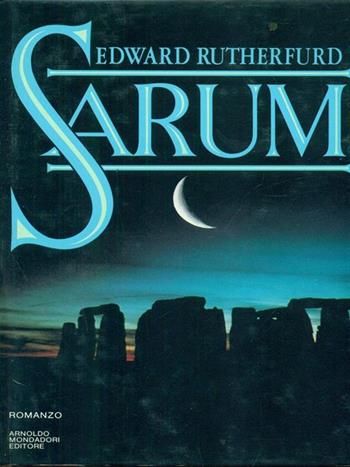 Sarum - Edward Rutherfurd - Libro Mondadori 1987, Omnibus stranieri | Libraccio.it