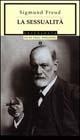 La sessualità - Sigmund Freud - Libro Mondadori 1989, Oscar saggi | Libraccio.it