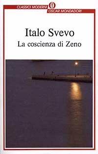 La coscienza di Zeno - Italo Svevo - Libro Mondadori 1988, Oscar classici moderni | Libraccio.it