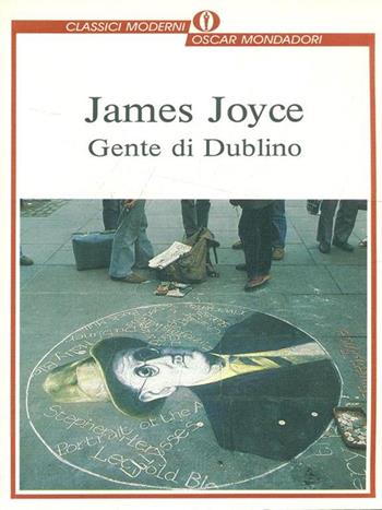 Gente di Dublino - James Joyce - Libro Mondadori 1988, Oscar classici moderni | Libraccio.it