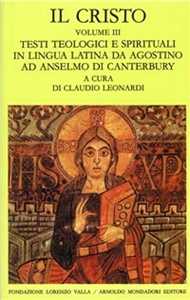 Image of Il Cristo. Vol. 3: Testi teologici e spirituali in lingua latina ...