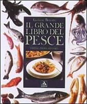 Il grande libro del pesce. Ediz. illustrata
