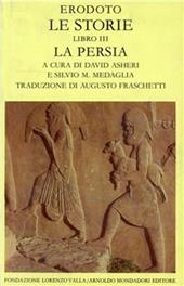 Le storie. Libro 3°. La Persia