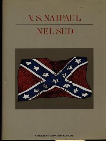 Una svolta nel sud - Vidiadhar S. Naipaul - Libro Mondadori, Omnibus | Libraccio.it