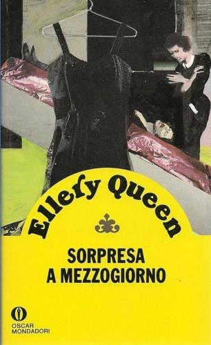 Sorpresa a mezzogiorno - Ellery Queen - Libro Mondadori 1990, Oscar gialli | Libraccio.it
