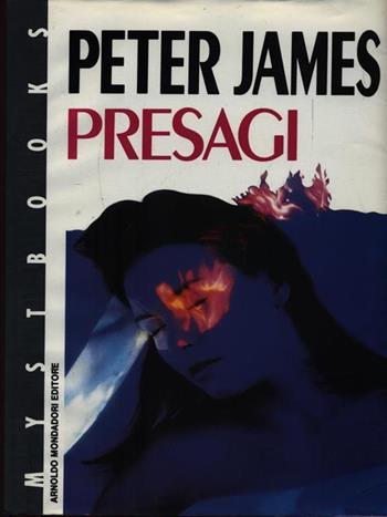 Presagi - Peter D. James - Libro Mondadori 1990, Mystbooks | Libraccio.it