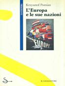 L' Europa e le sue nazioni - Krzysztof Pomian - Libro Il Saggiatore 1990, La cultura | Libraccio.it