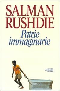 Patrie immaginarie - Salman Rushdie - Libro Mondadori 1991, Saggi | Libraccio.it