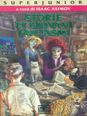 Storie di giovani fantasmi  - Libro Mondadori 1990, Superjunior | Libraccio.it