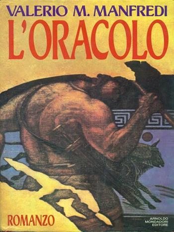 L' oracolo - Valerio Massimo Manfredi - Libro Mondadori, Omnibus italiani | Libraccio.it