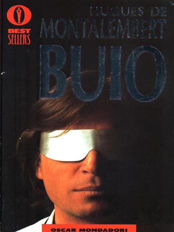Buio - Hugues de Montalembert - Libro Mondadori 1990, Oscar bestsellers | Libraccio.it