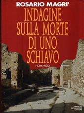 Indagine sulla morte di uno schiavo