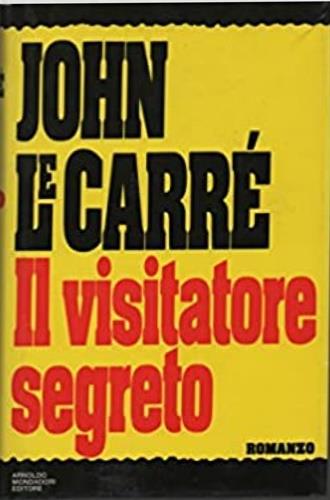 Il visitatore segreto - John Le Carré - Libro Mondadori 1991, Omnibus stranieri | Libraccio.it