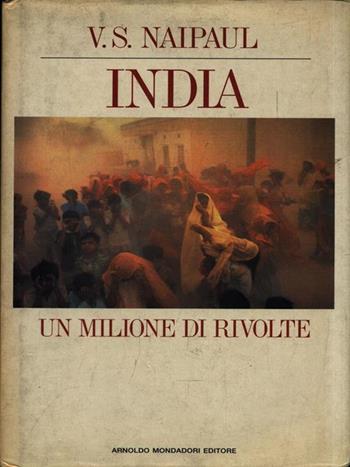 India - Vidiadhar S. Naipaul - Libro Mondadori, Omnibus stranieri | Libraccio.it