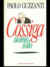 Cossiga uomo solo