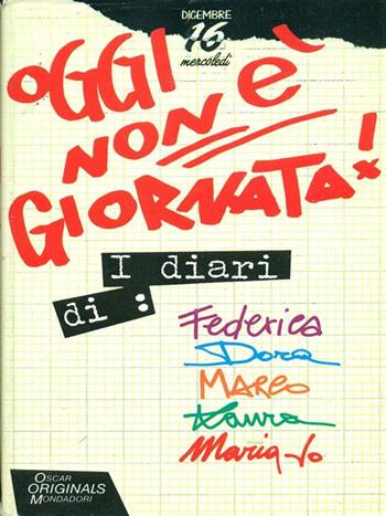 Oggi non è giornata  - Libro Mondadori 1991, Oscar original | Libraccio.it