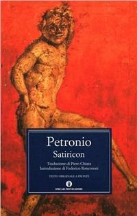 Il satiricon - Arbitro Petronio - Libro Mondadori 1992, Oscar classici greci e latini | Libraccio.it