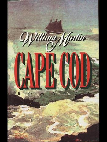 Cape Cod - William Martin - Libro Mondadori 1992, Omnibus stranieri | Libraccio.it