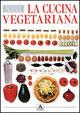 La cucina vegetariana
