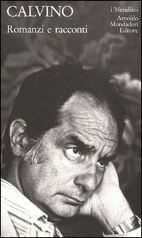 Romanzi e racconti. Vol. 2 - Italo Calvino - Libro Mondadori 1992, I Meridiani | Libraccio.it
